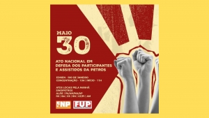 Grande ato nacional pela suspensão do equacionamento da Petros