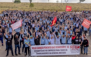 Justiça do Trabalho determina reintegração de demitidos pela GM em São José dos Campos