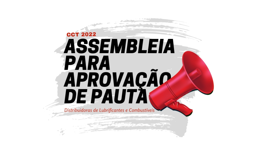 Distribiuidoras de lubrificantes e combustiveis | Assembleia de aprova&ccedil;&atilde;o de pauta na pr&oacute;xima sexta, 5.